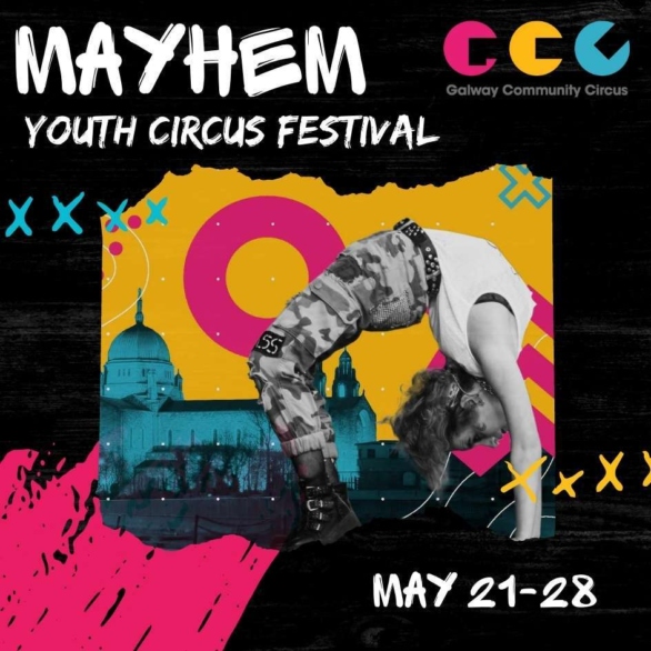 Mayhem Youth Circus Festival 21-28 May